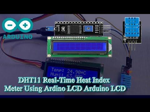 DHT11 Real-Time Heat Index Meter Using Arduino LCD