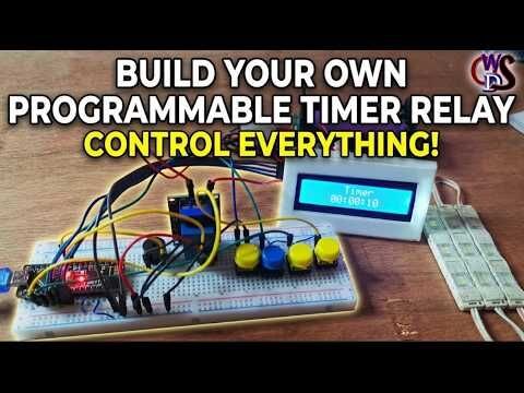How to Build a Programmable Timer Relay