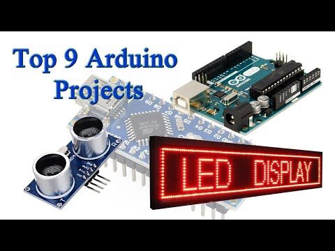 Top 9 Arduino Projects