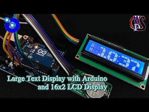 Large Text Display with Arduino and 16x2 LCD Display